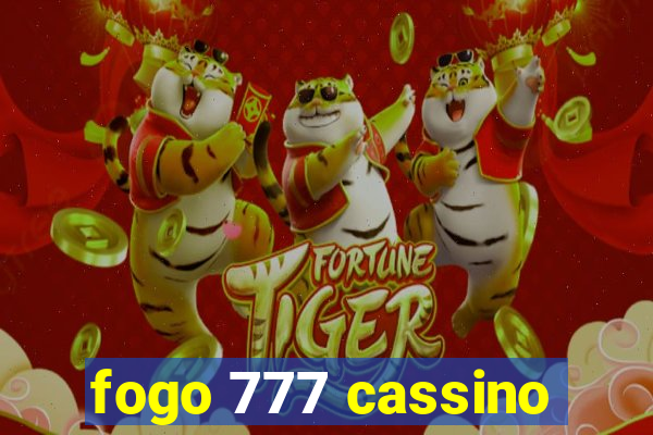 fogo 777 cassino